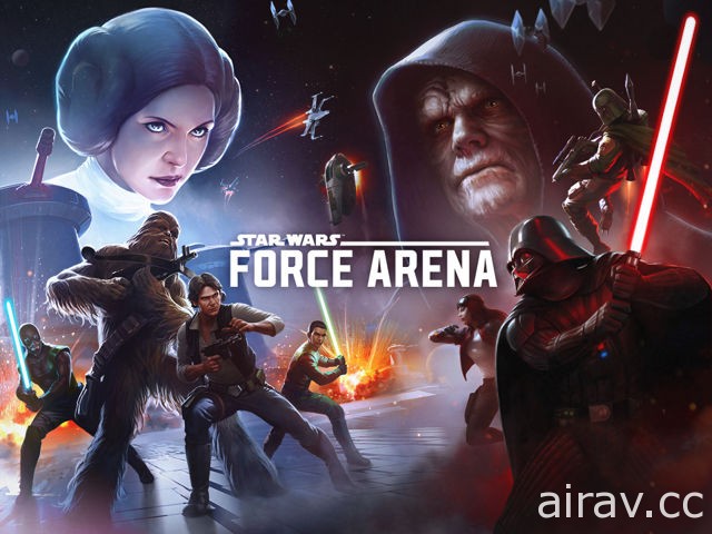 星際大戰衍生《Star Wars：Force Arena》銀河戰爭登陸手機平台