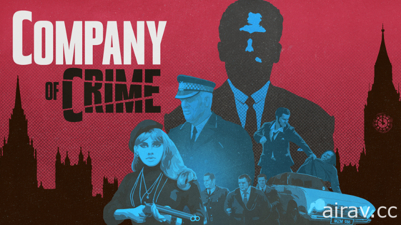 英國背景《犯罪帝國 Company of Crime》上市 打造頂尖罪犯組織或扮演警方緝捕歹徒