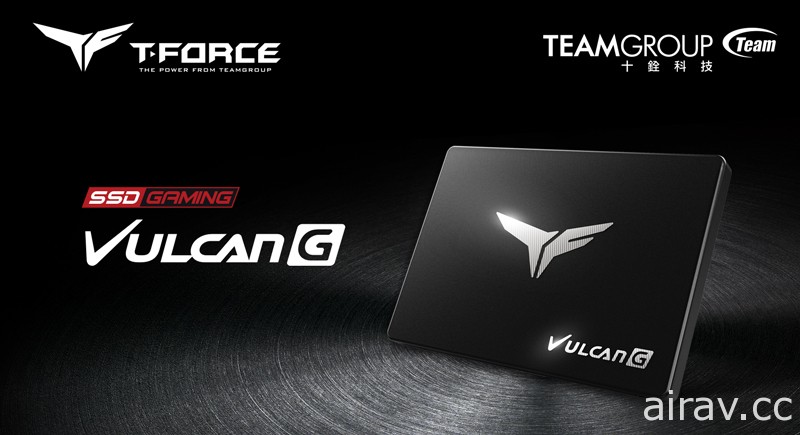 十铨科技推出 T-FORCE VULCAN G 电竞固态硬盘 采用 SATA 接口及 3D NAND 快闪存储器芯片